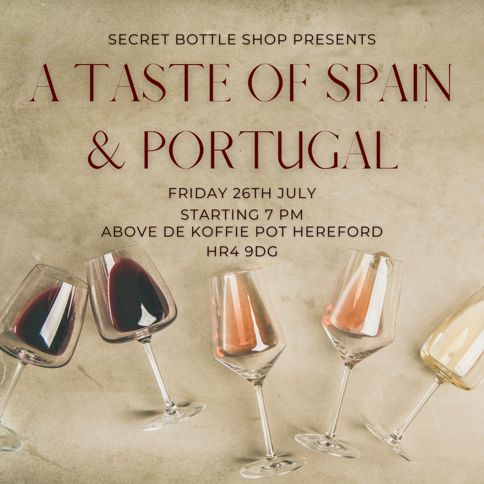 A Taste Of Spain & Portugal - Wine Tasting Event - Friday 26th July 2024