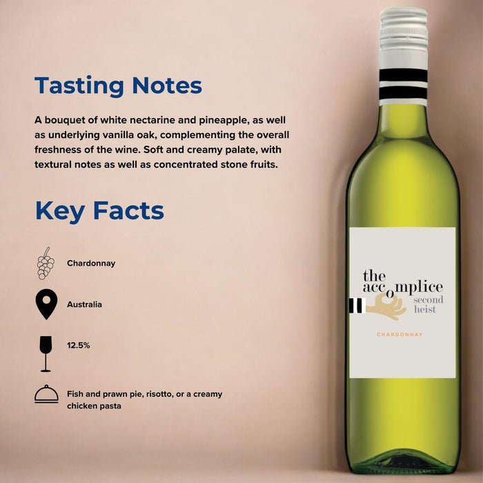 The Accomplice Second Heist Chardonnay Tasting Notes